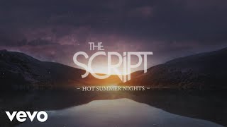 Music video thumbnail preview for The Script - Hot Summer Nights (Official Lyric Video) by The Script