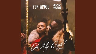 Oh My Gosh (Remix) Oh My Gosh (Remix)