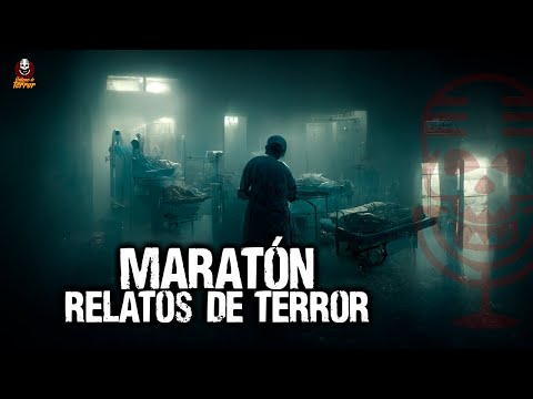 MARATÓN DE HISTORIAS DE TERROR | VOL. 45