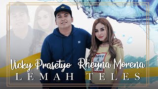 Download lagu Rheyna Morena, Vicky Prasetyo - Lemah Teles mp3