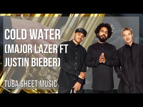 Tuba Sheet Music: How to play Cold Water by Major Lazer ft Justin Bieber