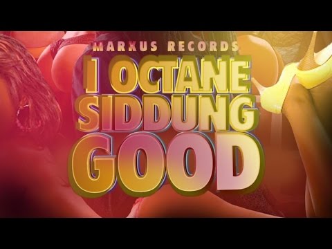 I-Octane - Siddung Good (Final Mix) August 2014
