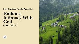 Building Intimacy With God - Daily Devotions