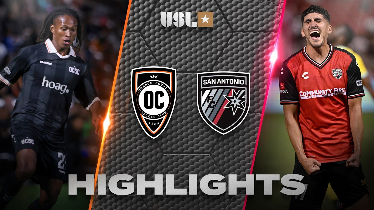 Orange County SC vs San Antonio Highlights
