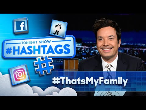 Hashtags: #ThatsMyFamily | The Tonight Show Starring Jimmy Fallon