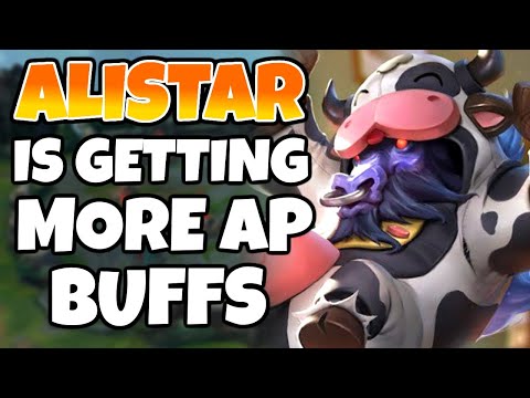 AP ALISTAR is getting BUFFED... AGAIN. | 13.4 - League of Legends