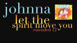 Johnna - Let The Spirit Move You (Extended 12") 1996
