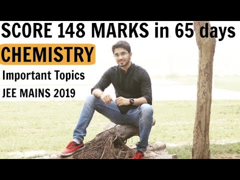 Chemistry- Score 48 Marks without studying for JEE MAINS | Important Topics Video