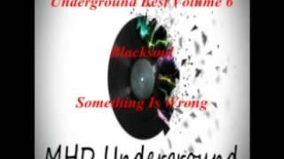 Video house music : something is wrong remix by lhk and alex moran underground best volume 6