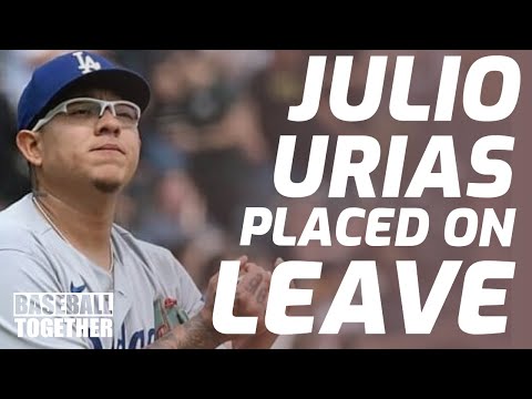 Dodgers' Urias Put on Leave - Baseball Together Podcast Highlights