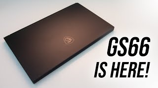 MSI GS66 First Look - An Improved GS65?