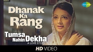 Dhanak Ka Rang | Video Song |Tumsa Nahin Dekha A Love Story| Emraan Hashmi & Dia | Shreya Ghoshal