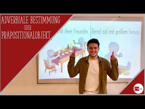 Satzglieder bestimmen: Adverbiale Bestimmung oder Präpositionalobjekt