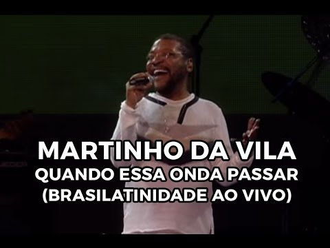 Quando essa onda passar - Martinho da Vila