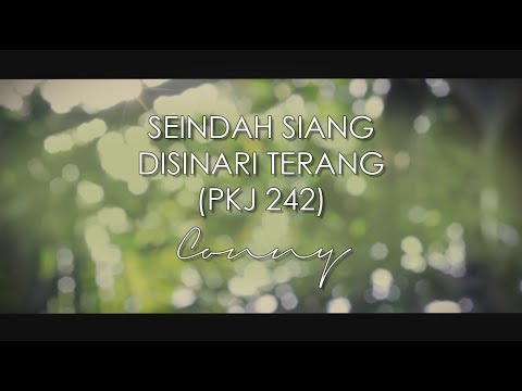 Conny - Seindah Siang Disinari Terang PKJ 242 (Official Lyric Video)