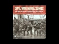 Civil War Naval Songs - 07 - The Bold Privateer