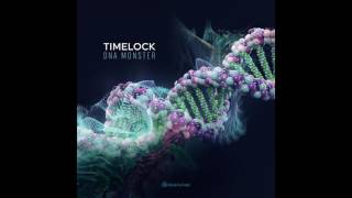 Timelock - DNA Monster - Official