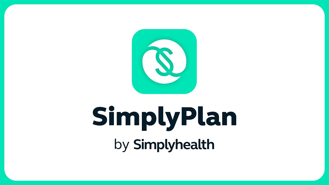 Using SimplyPlan to manage your health plan Simplyhealth