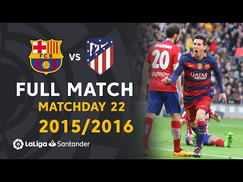FC Barcelona vs Atlético de Madrid (2-1) Matchday 22 2015/2016 - FULL MATCH