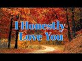 I Honestly Love You Lyrics Olivia Newton John