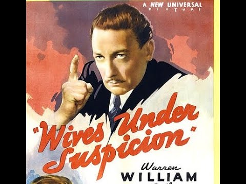 Wives Under Suspicion (1938) James Whale