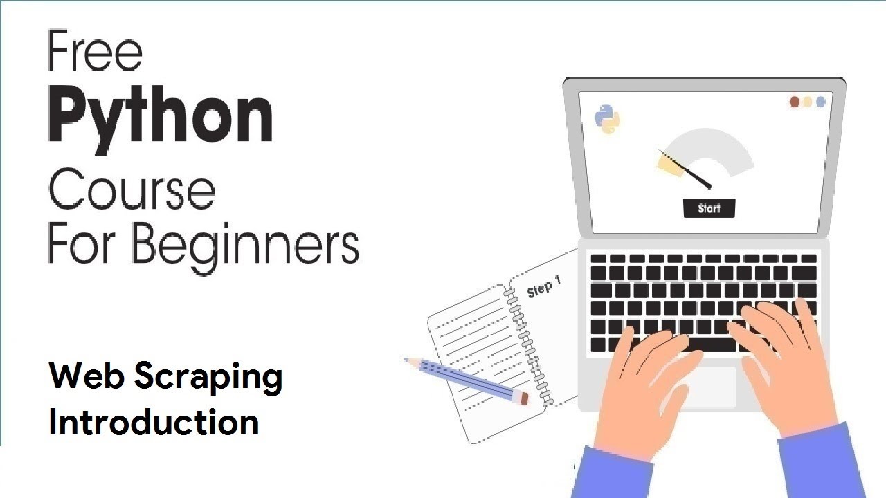 Web Scraping Introduction - Python Full Course for Beginners 2023