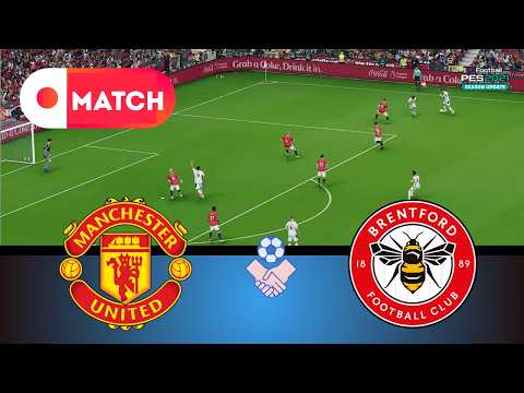 Manchester United vs Brentford | League 2026 Simulation | eFootball PES 21 Realistic Gameplay