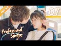 [ENG SUB] Professional Single 07 (Aaron Deng, Ireine Song) The Best of You In My Life