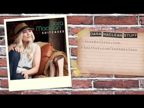 Dara Maclean - Listen To "Suitcases"