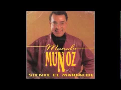 Manolo Muñoz - Ay amor ya no me quieres tanto (audio)