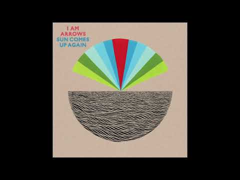 I Am Arrows - No Wonder
