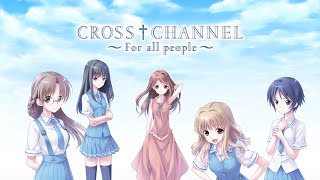Cross Channel: For All people video 1