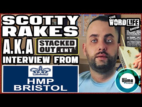 EXCLUSIVE PRISON INTERVIEW WITH SCOTTY RAKES (STACKED OUT) ON THE WORDLIFE SHOW HOSTED BY KRAZY