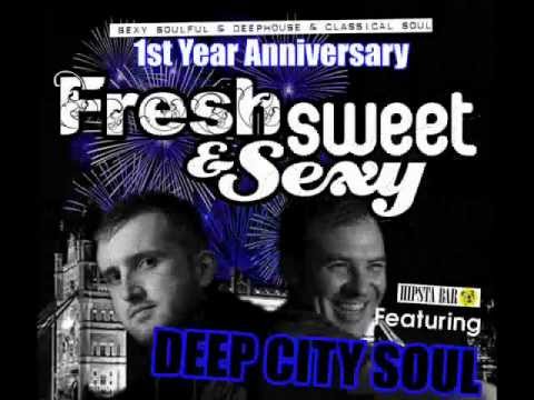 FRESH SWEET & SEXY feat  DEEP CITY SOUL @ Hipsta Bar SAT 4th AUGUST 2012  ADVERT
