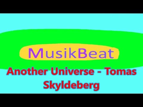 Another Universe   Thomas Skyldeberg