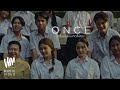 Yes Indeed ONCE ครั้งหนึ่งเคยเกิดขึ้นจริง Official