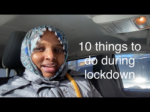 10 THINGS TO DO DURING LOCKDOWN