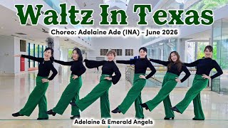 Waltz In Texas - Line Dance - Choreo:Adelaine Ade (INA) - June 2026