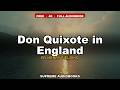 Don Quixote in England transcript