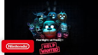 Five Nights at Freddy’s: Help Wanted - Gameplay Trailer - Nintendo Switch