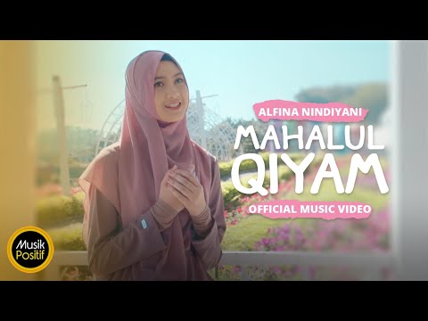 Alfina Nindiyani - Mahalul Qiyam (Official Music Video)