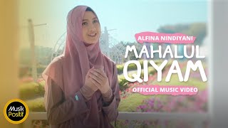 Alfina Nindiyani - Mahalul Qiyam (Official Music V