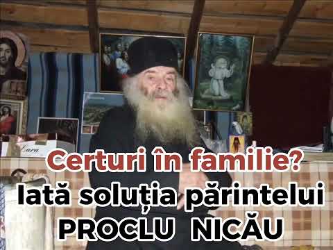Cum poți opri certurile din familie rapid? Cuviosul Proclu Nicău