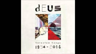 dEUS   Selected Songs 1994   2014   05    Hotellounge Be the Death of Me