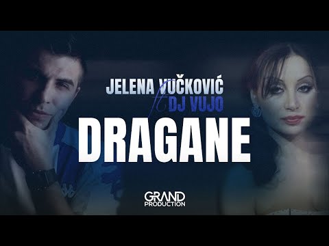 DJ Vujo#91 feat Jelena Vuckovic - Dragane - (Audio 2014) HD