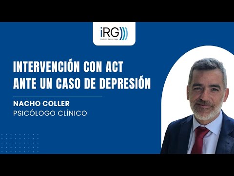 International Masterclass: Intervención con ACT ante un Caso de Depresión