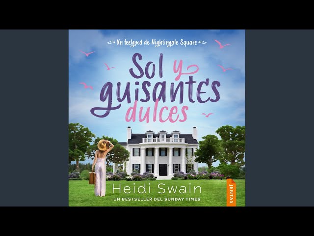 Vídeo relacionado con Sol y guisantes dulces: Una comedia romántica contemporánea (Nightingale Square nº 1)