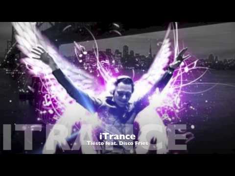 Tiesto feat. Disco Fries - iTrance (Original Mix)