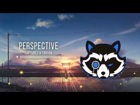 Capturez x Troyak - Perspective [Electro House / Complextro]