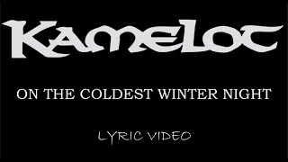 Kamelot - On The Coldest Winter Night - 2003 - Lyric Video